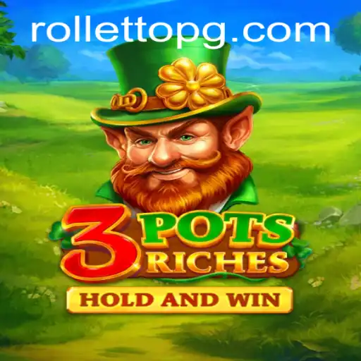 Unlocking the Excitement of 3potsRiches